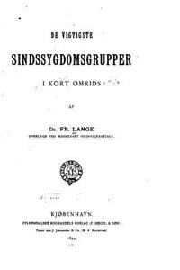 De Vigtigste sindssygdomsgrupper i kort omrids