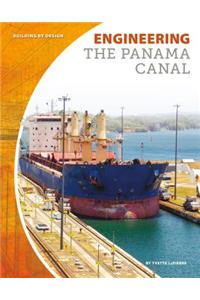 Engineering the Panama Canal