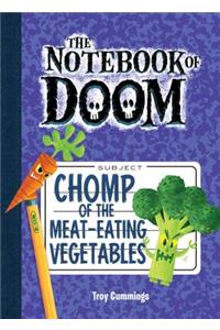Chomp of the Meat-Eating Vegetables