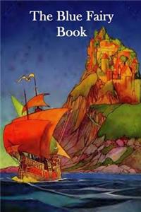 The Blue Fairy Book (Illustrated Edition)