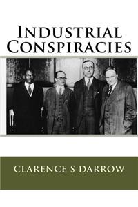Industrial Conspiracies