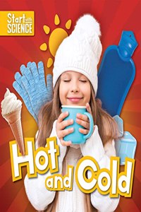 Hot and Cold