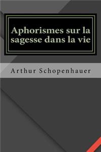 Aphorismes sur la sagesse dans la vie