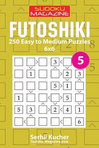 Futoshiki - 250 Easy to Medium Puzzles 6x6