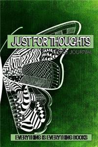 Just For Thoughts Soft Cover Lined Journal/Notebook (Butterfly)