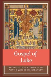 Douay-Rheims Catholic Bible with Haydock Commentary