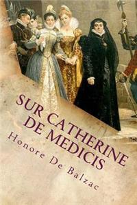 Sur Catherine de Medicis