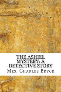 The Ashiel mystery