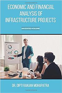 Economic and Financial Analysis of Infrastructure Projects: An Edited Volume