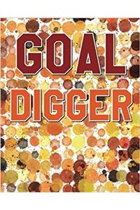 Goal Digger: Dot Grid Journal