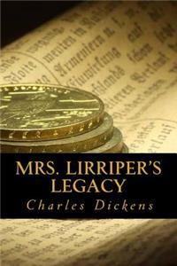 Mrs. Lirriper's Legacy