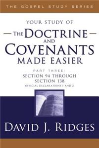 Doctrine & Covenants Made Easier #3
