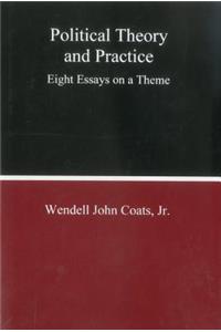 Political Theory and Practice