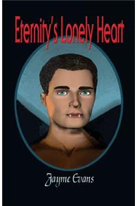 Eternity's Lonely Heart