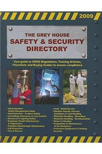 The Grey House Safety & Security Directory, 2009