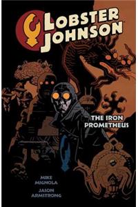 Lobster Johnson Volume 1: The Iron Prometheus