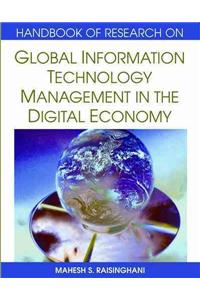 Handbook of Research on Global Information Technology Management in the Digital Economy