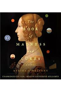 Book of Madness and Cures Lib/E