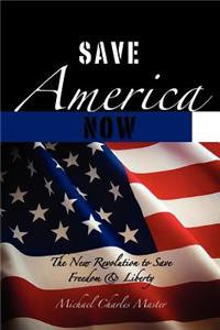Save America Now!