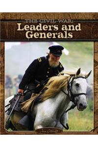 Civil War: Leaders and Generals