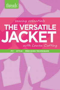 Sewing Essentials the Versatile Jacket