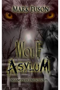 Wolf Asylum