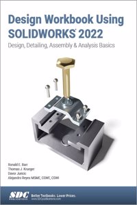 Design Workbook Using Solidworks 2022