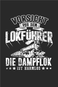 Vorsicht Vor Dem Lokführer Die Dampflok Ist Harmlos