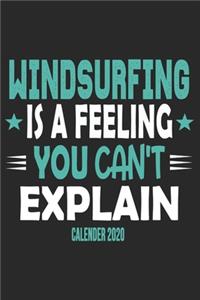 Windsurfing Is A Feeling You Can't Explain Calender 2020