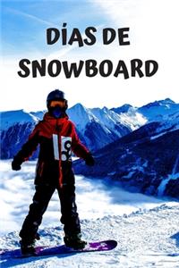 Días de snowboard