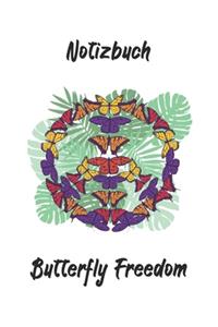 Notizbuch - Butterfly Freedom