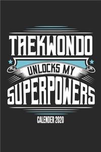 Taekwondo Unlocks My Superpowers Calender 2020