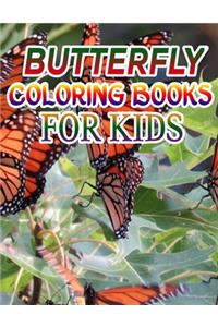 Butterfly Coloring Books for Kids: Coloring Book For Toddlers Butterfly Activity Book for Kids Ages 2- 4, 4-8, 8-12