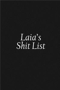 Laia's Shit List