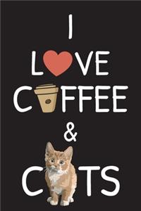 I Love Coffee And Cats