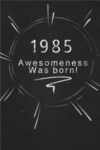 1985 awesomeness was born.