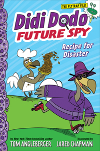 Didi Dodo, Future Spy: Recipe for Disaster