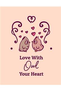 Love With Owl Your Heart