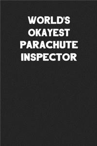 World's Okayest Parachute Inspector