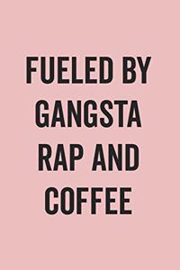Fueled By Gangsta Rap And Coffee