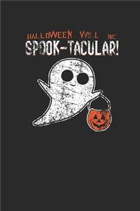 Halloween Will Be Spook-tacular!