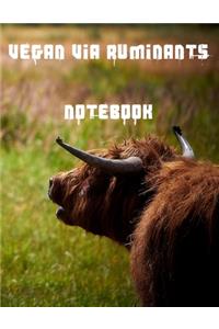 Vegan Via Ruminants Notebook