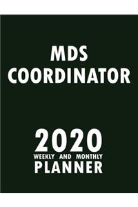 MDS Coordinator 2020 Weekly and Monthly Planner
