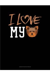 I Love My Yorkie: Genkouyoushi Notebook