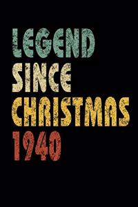 Legend Since Christmas 1940