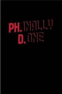Ph.inally D.one