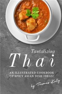 Tantalizing Thai