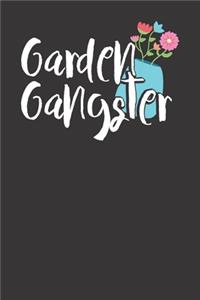 Garden Gangster