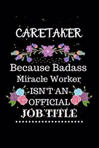 Caretaker Because Badass Miracle Worker Isn't an Official Job Title