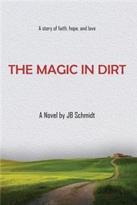 Magic In Dirt